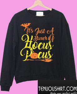 It’s just a bunch of Hocus Pocus Sweatshirt
