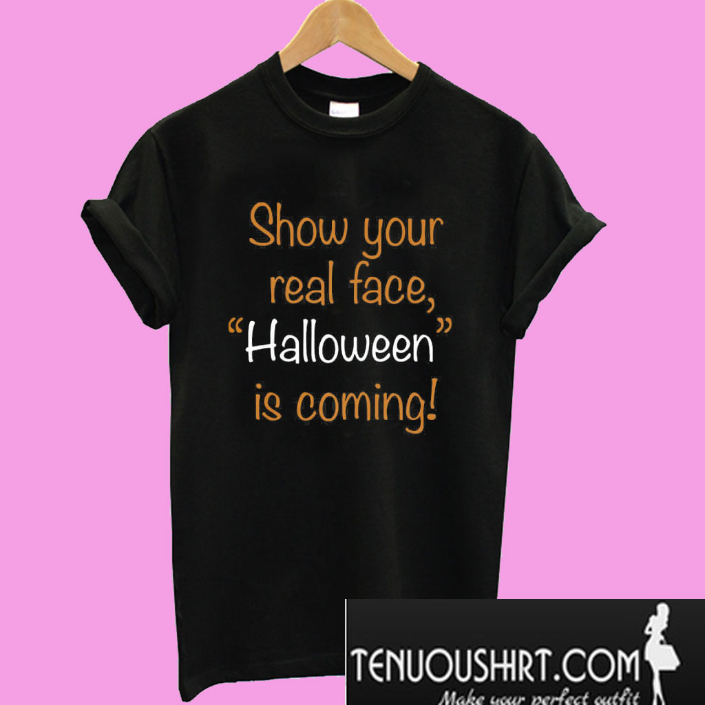 halloween is coming t shirt