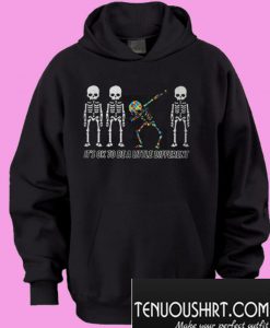 Autism Dabbing Skeleton it’s ok to be a little different Hoodie