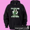 It’s all fun and games until you meet my Irish Temper Hoodie