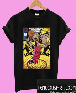 LOVE TO DUNK Comic Basketball T-Shirt
