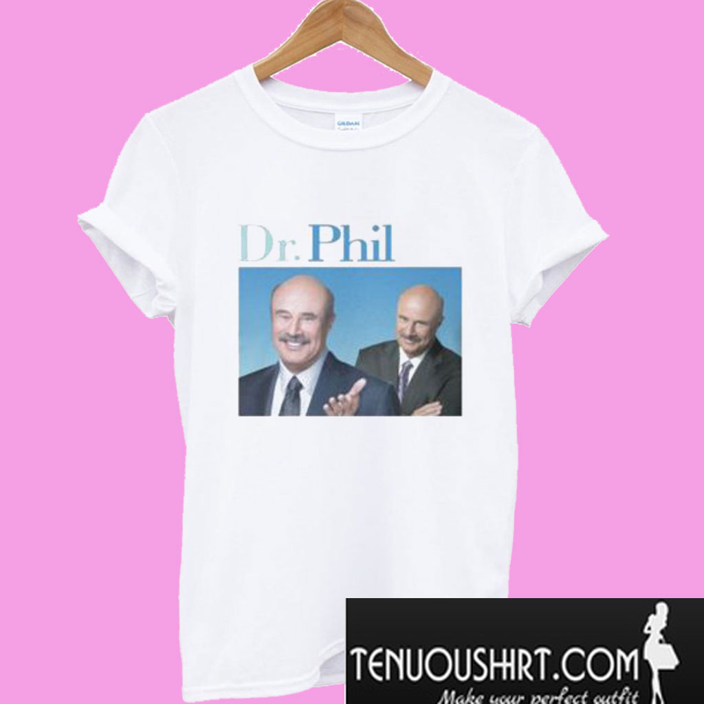 dr phil shirt