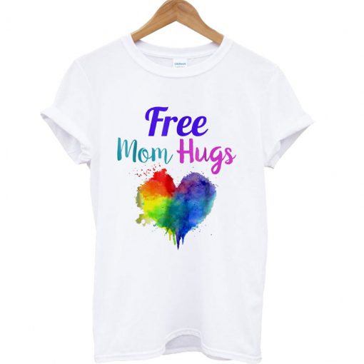 Free Mom Hugs T-Shirt