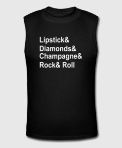 Lipstick and Diamond and Champagne and Rock n Roll Tanktop