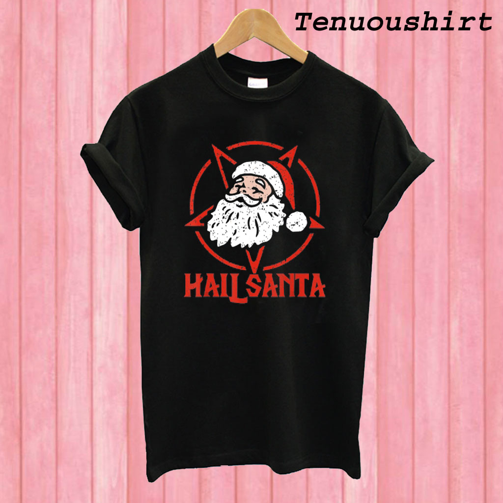 hail santa t shirt