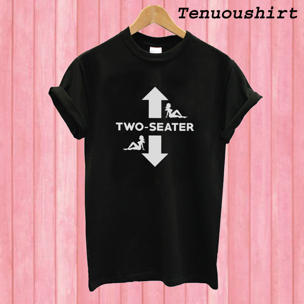 Two Seater Girl T shirt